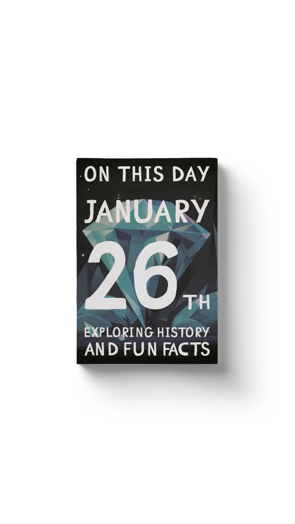 On this day: January 26th!
