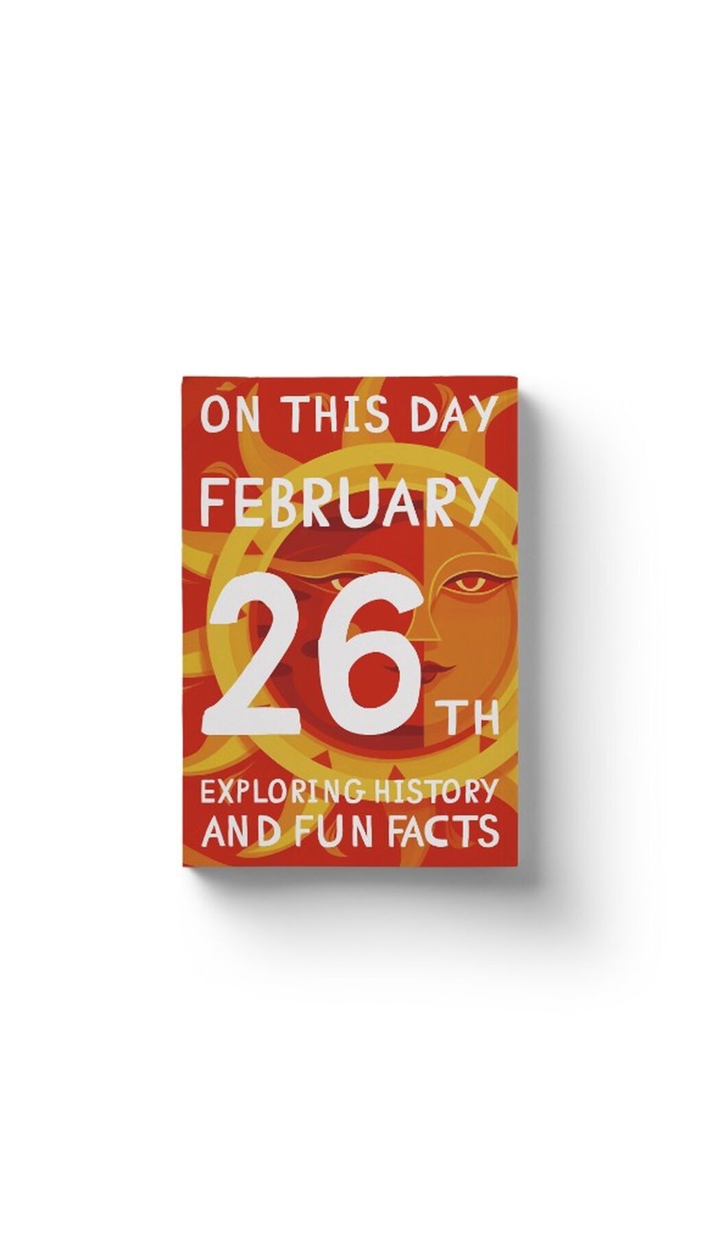 On this day: February 26th!