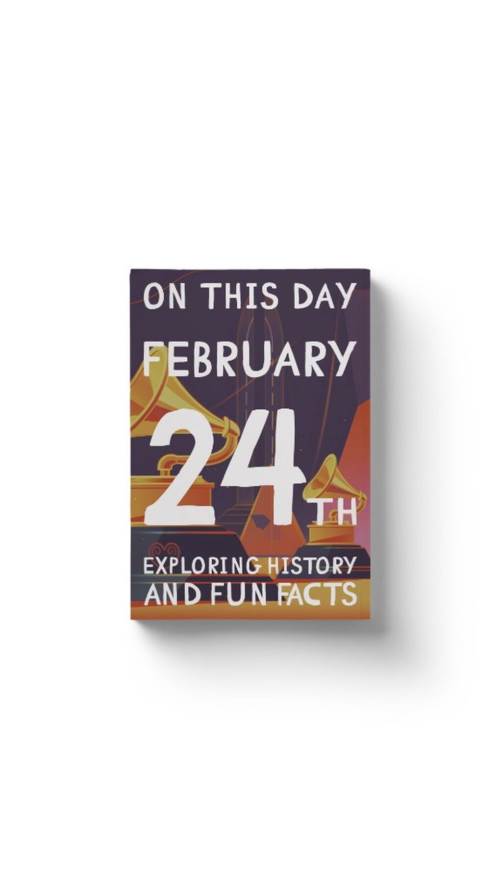 On this day: February 24th!