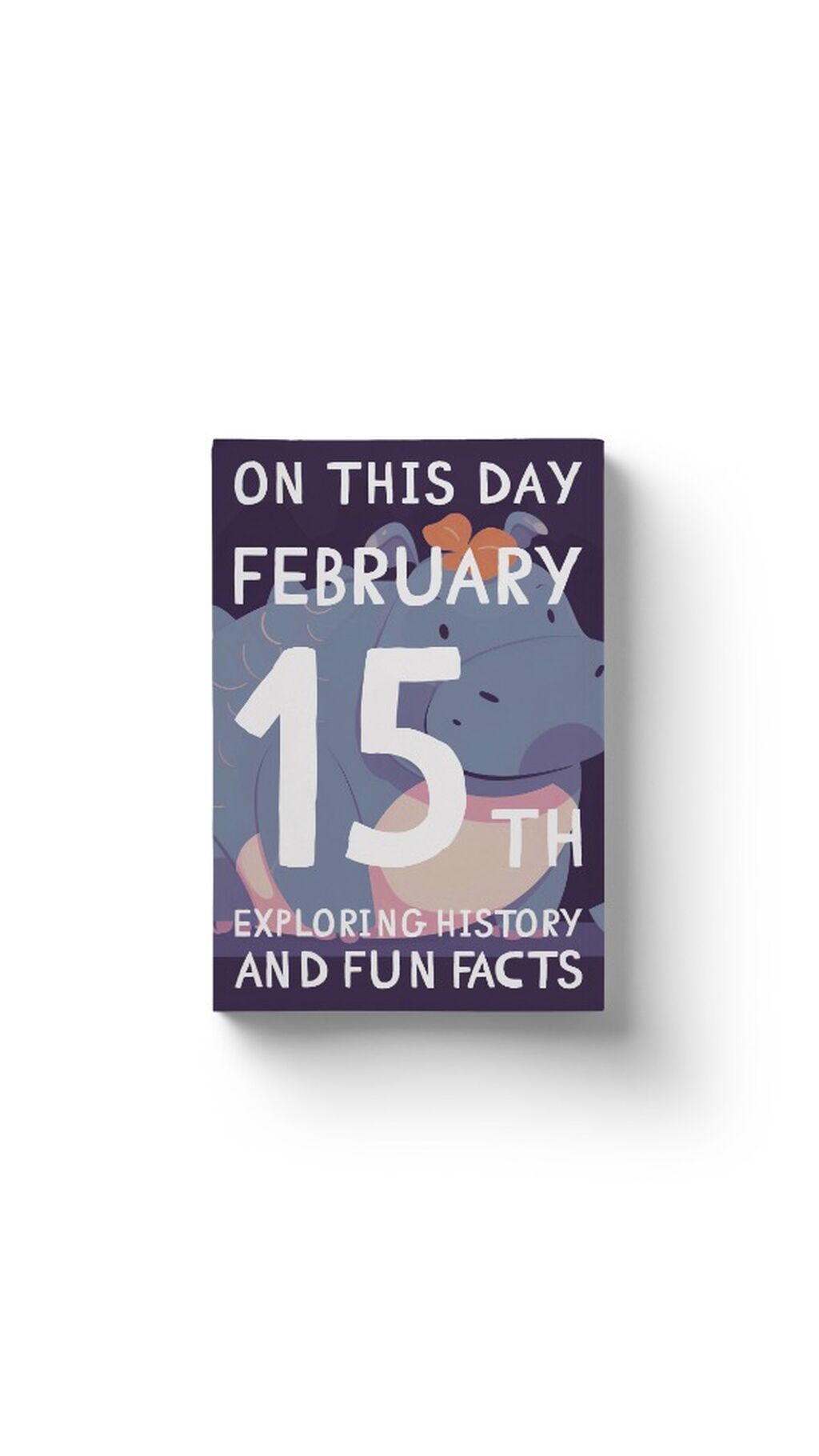 On this day: February 15th!