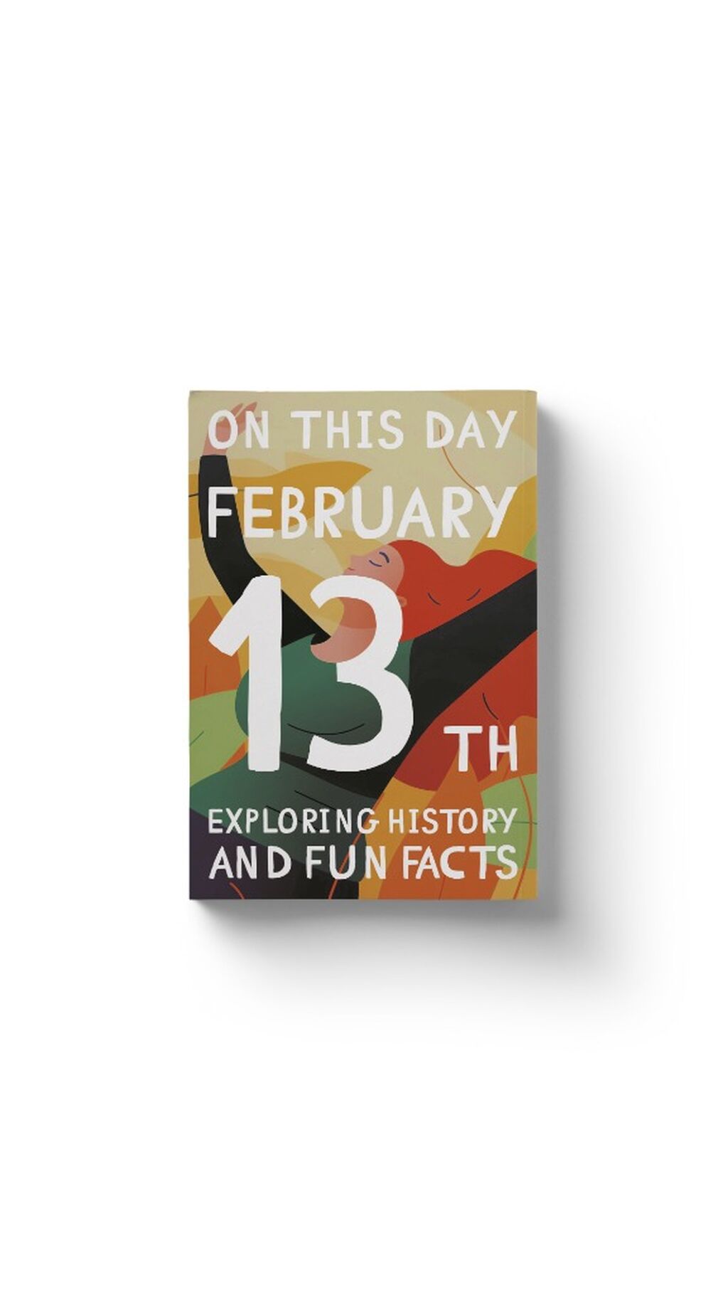 On this day: February 13th!
