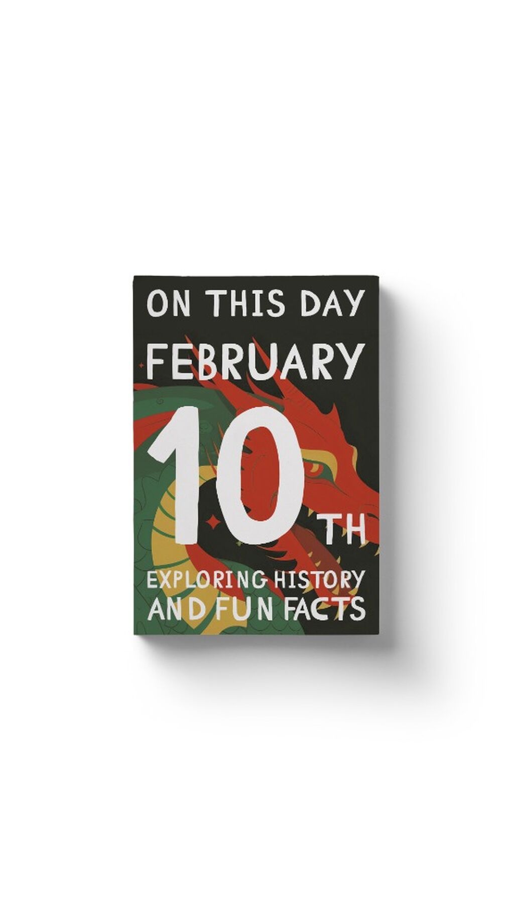 On this day: February 10th!