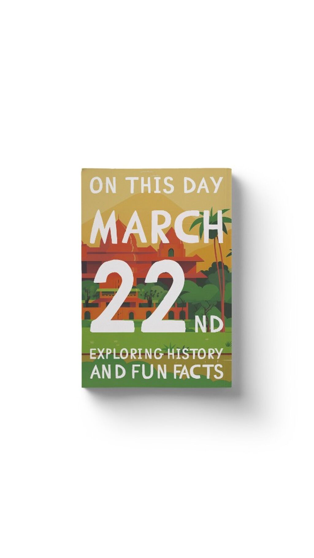 On this day: March 22nd!
