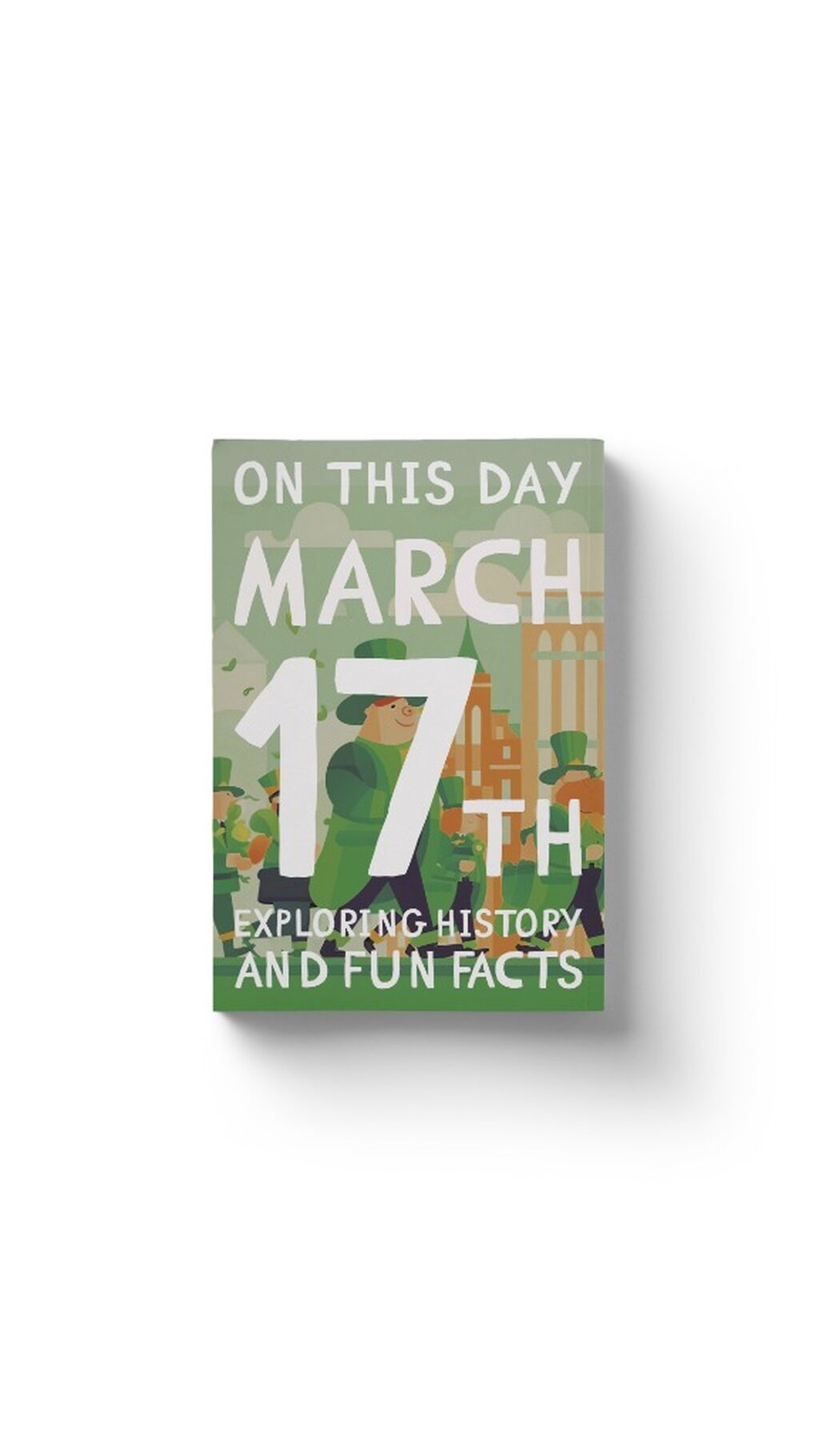 On this day: March 17th!