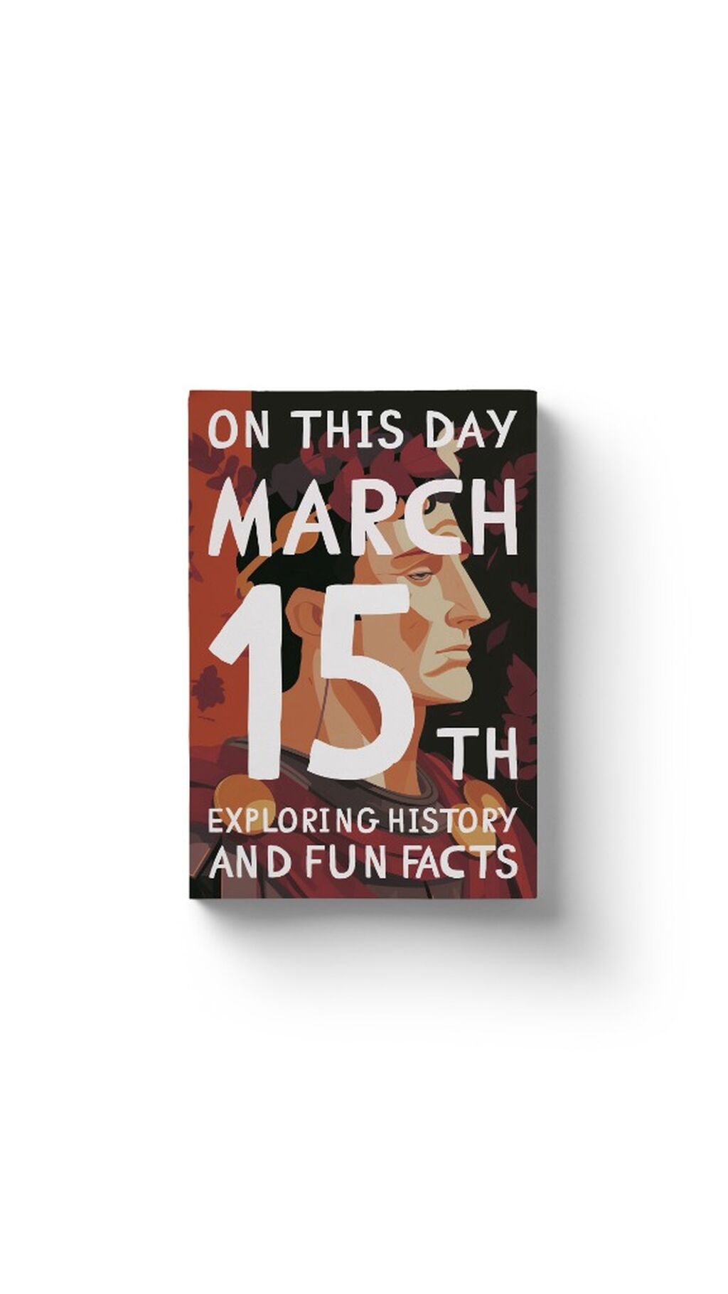 On this day: March 15th!
