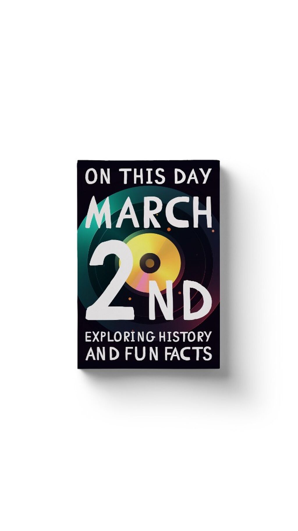On this day: March 2nd!