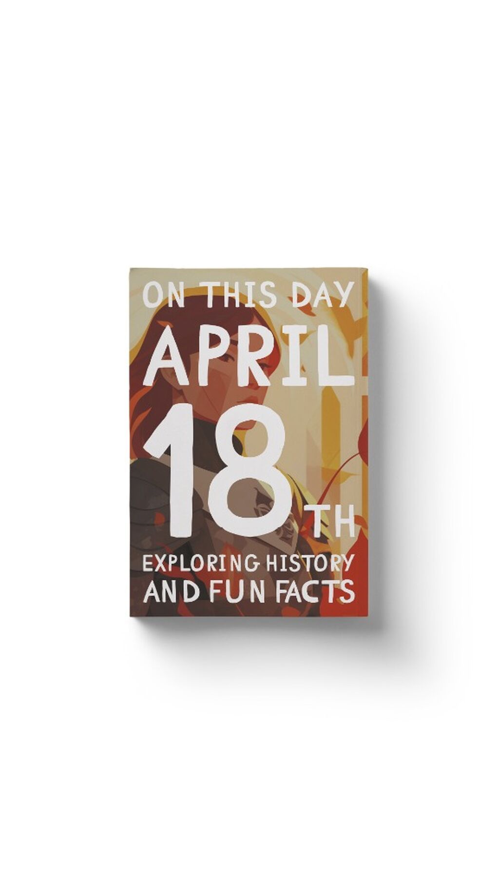 On this day: April 18th!