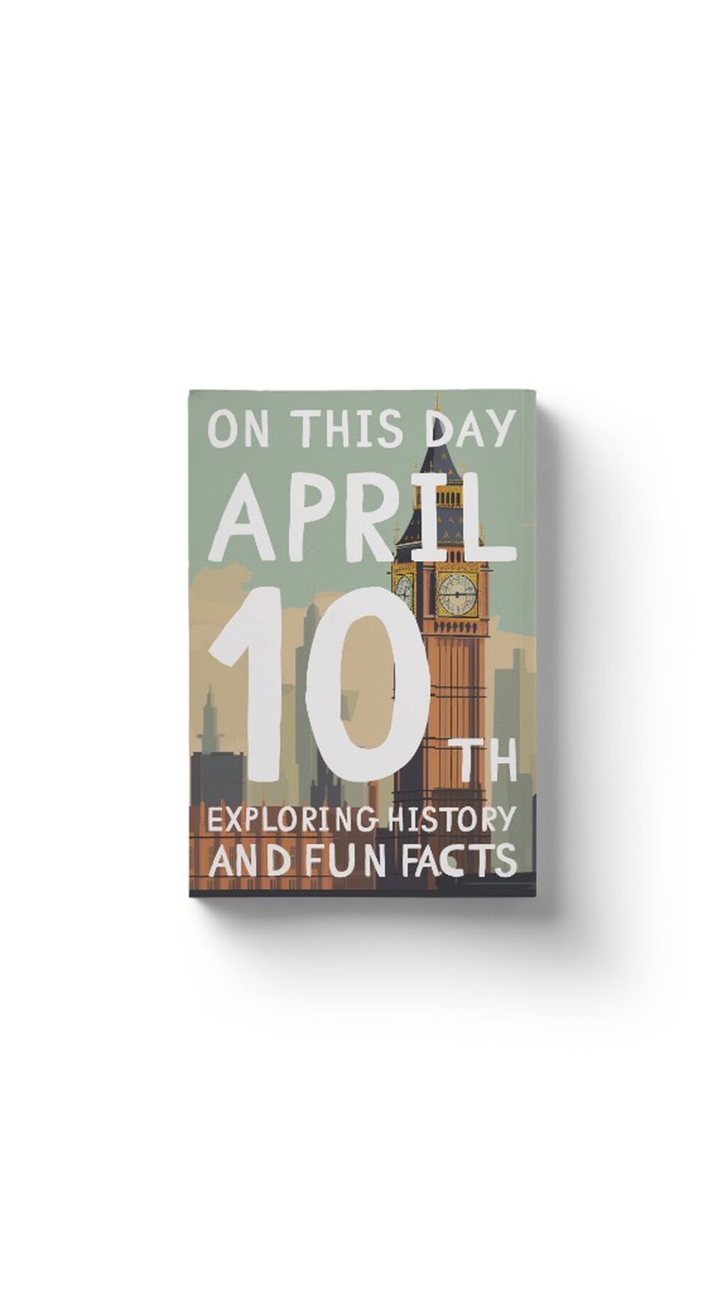 On this day: April 10th!