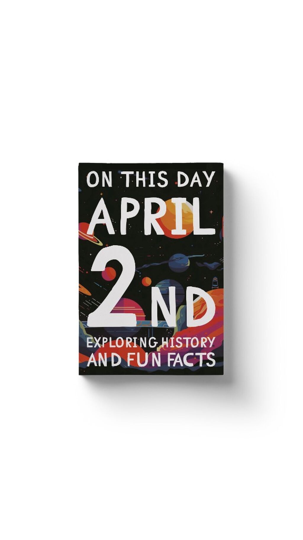 On this day: April 2nd!