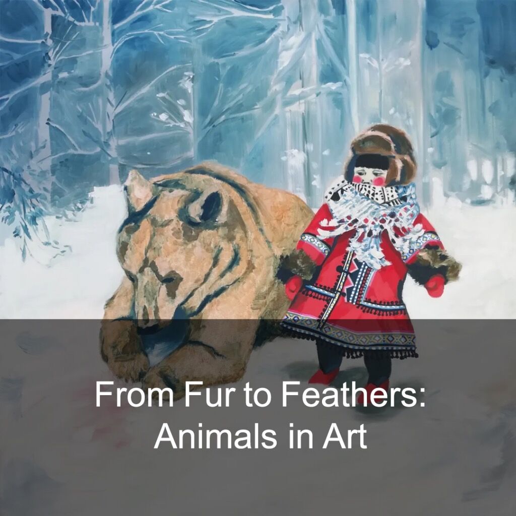 From Fur to Feathers curation 