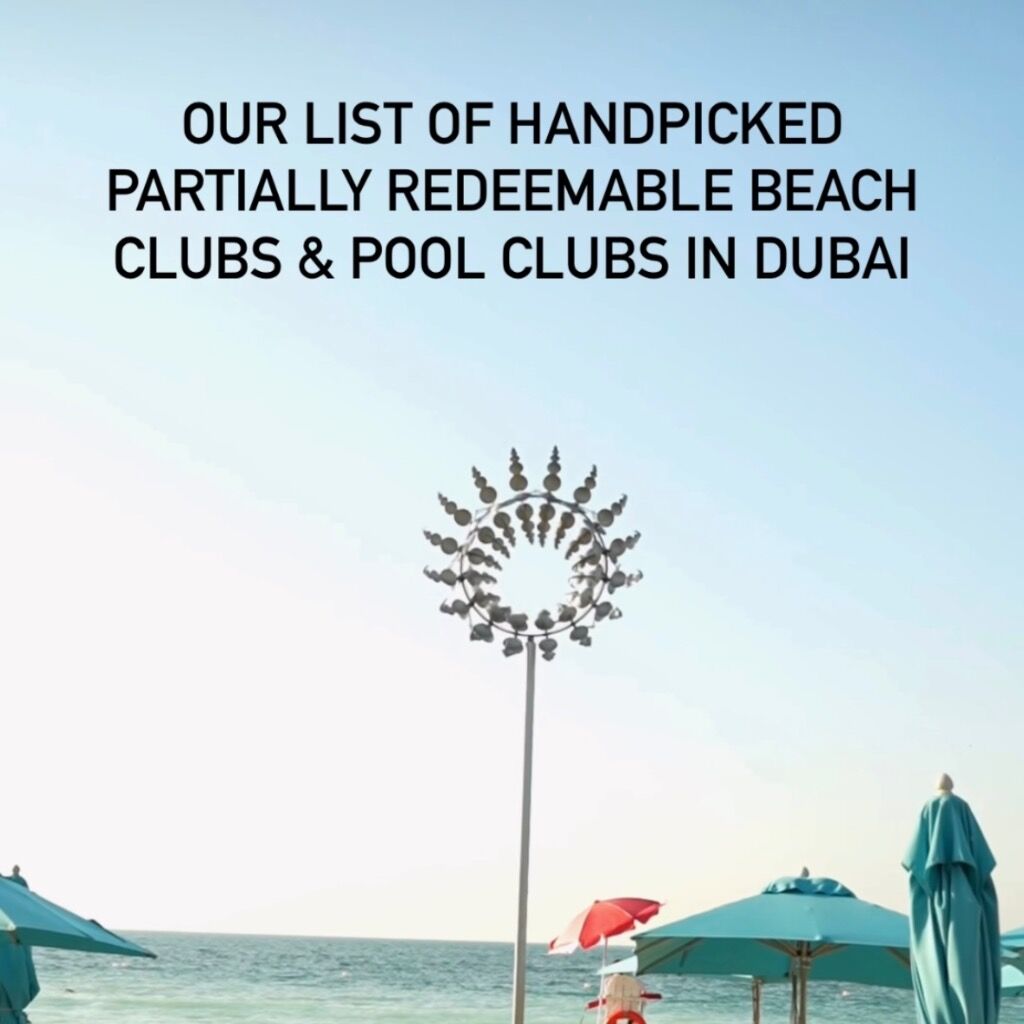 Our list of handpicked partially redeemable beach clubs & pool clubs in Dubai