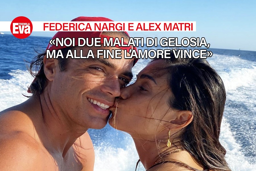 Federica Nargi segreta, confessa l'inferno di Alessandro Matri: &laquo;ero gelosa da morire, ogni volta che usciva da solo lo minacciavo, 'stai attento a quello che fai' - EvaTremila