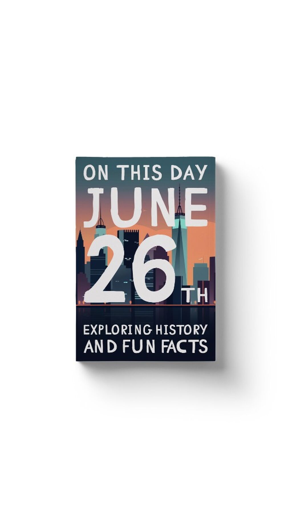 On this day: June 26th!