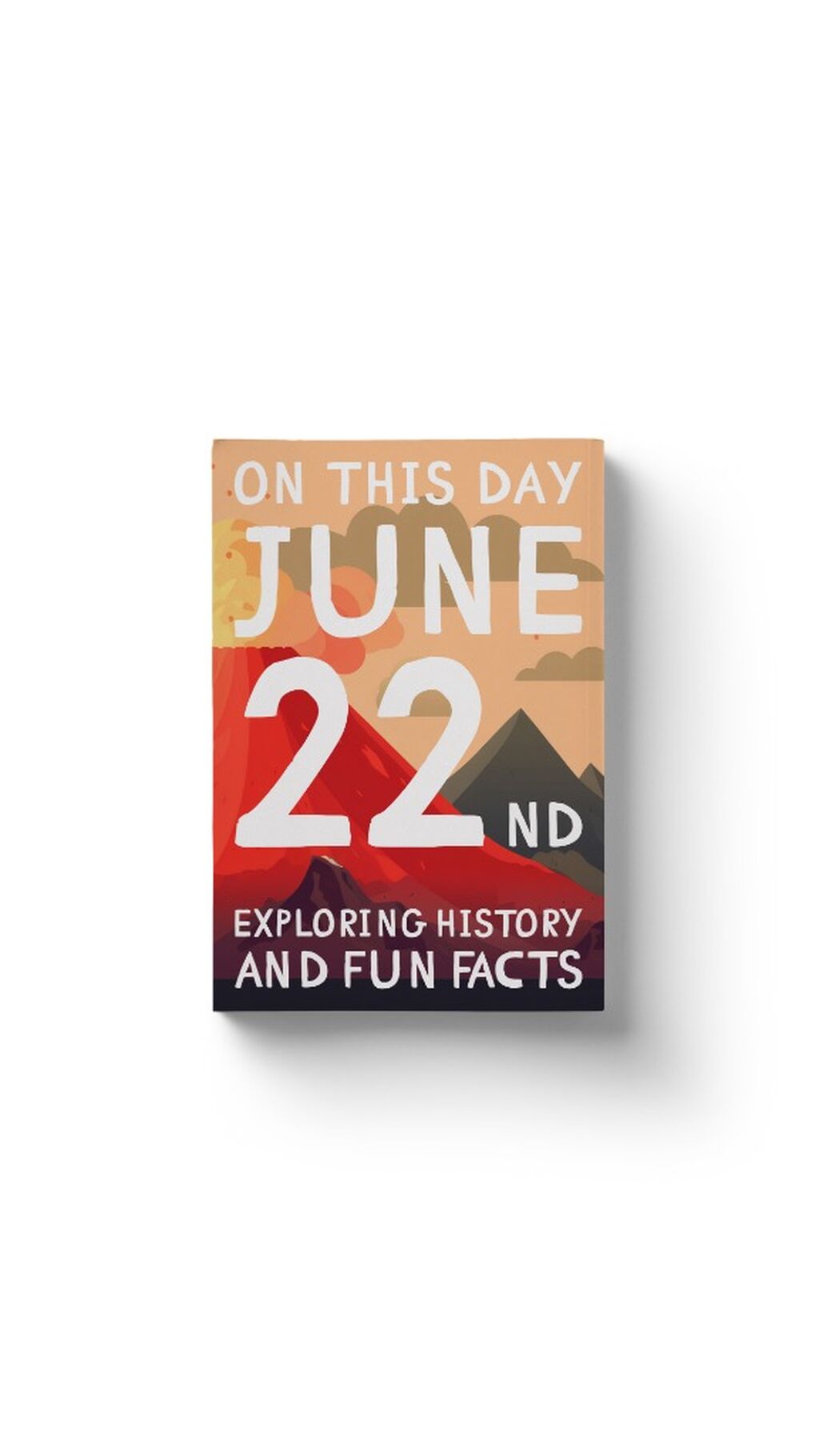 On this day: June 22nd!