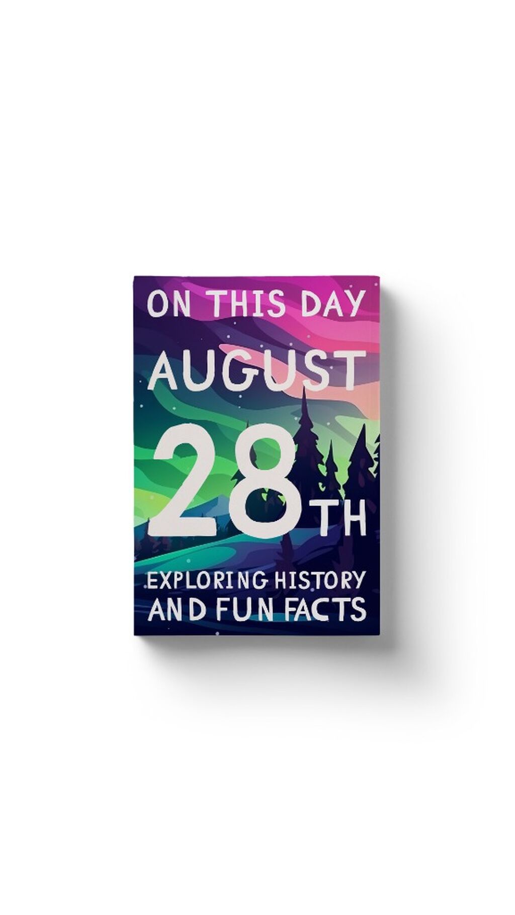 On this day: August 28th!