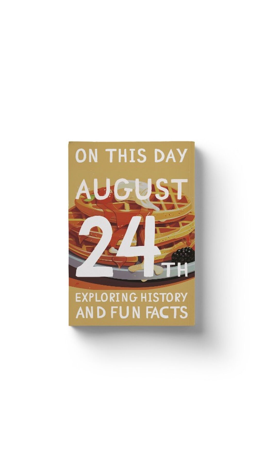 On this day: August 24th!