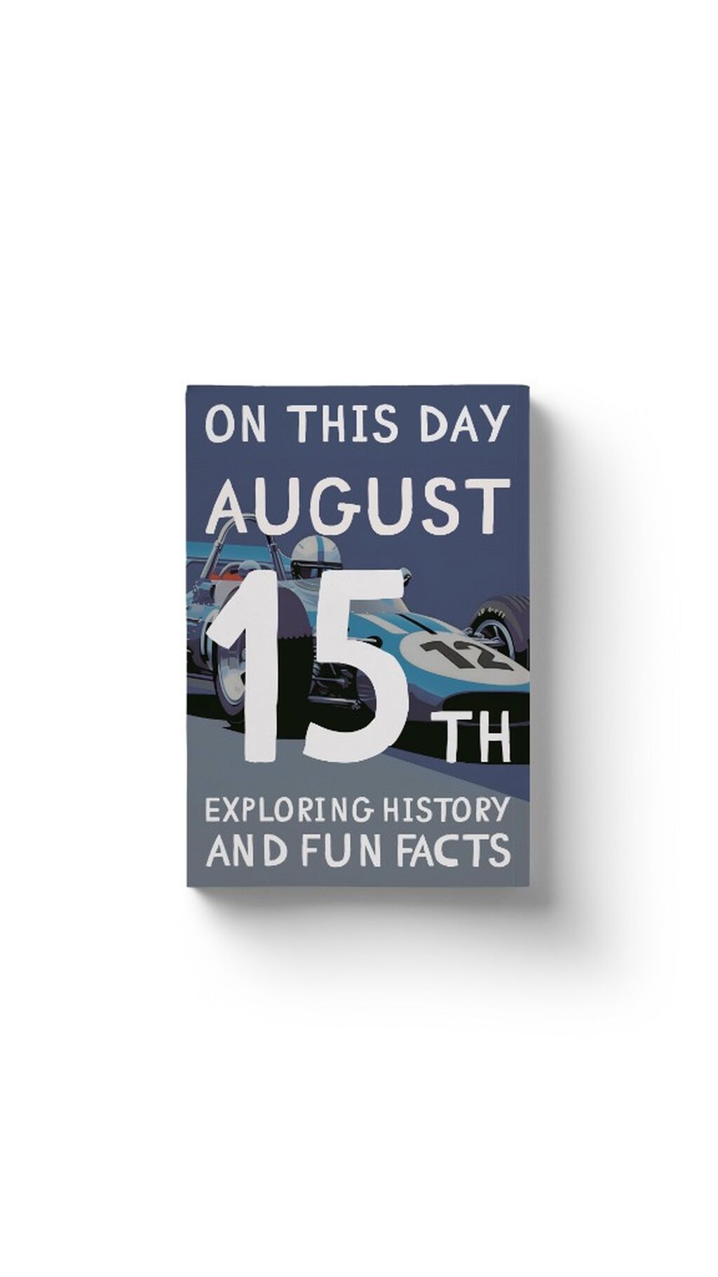 On this day: August 15th!