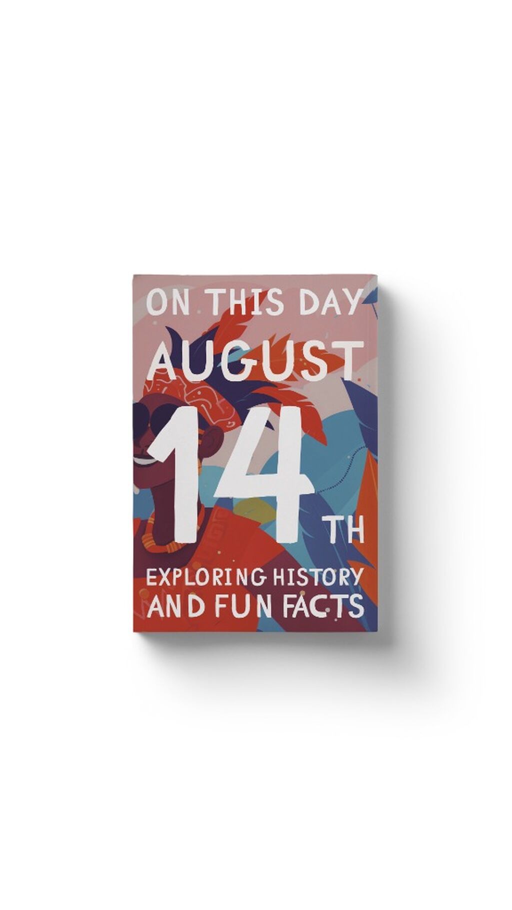 On this day: August 14th!