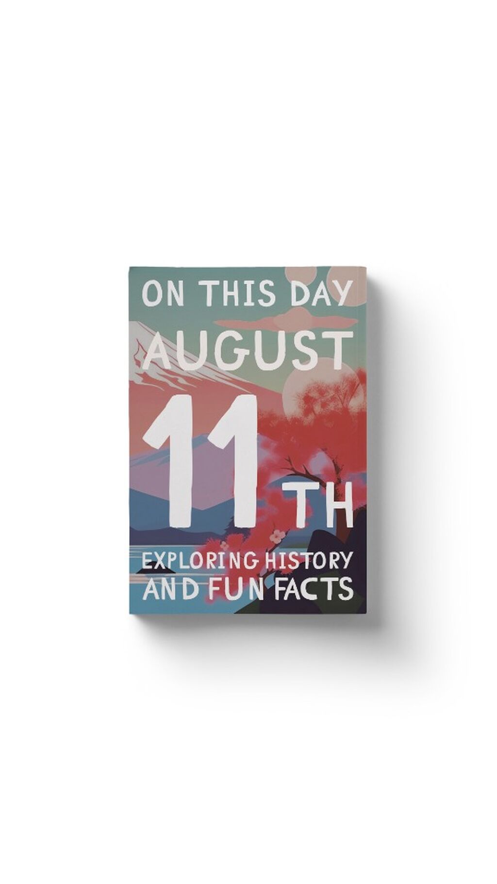 On this day: August 11th!