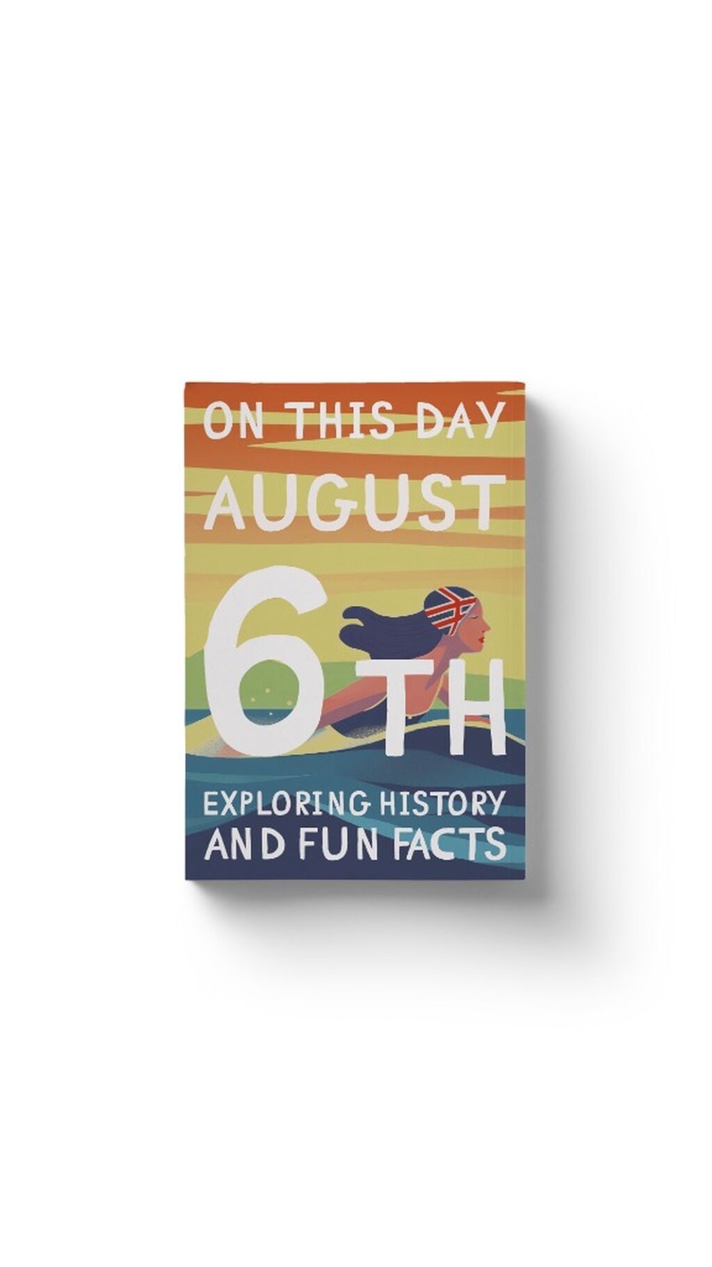On this day: August 6th!