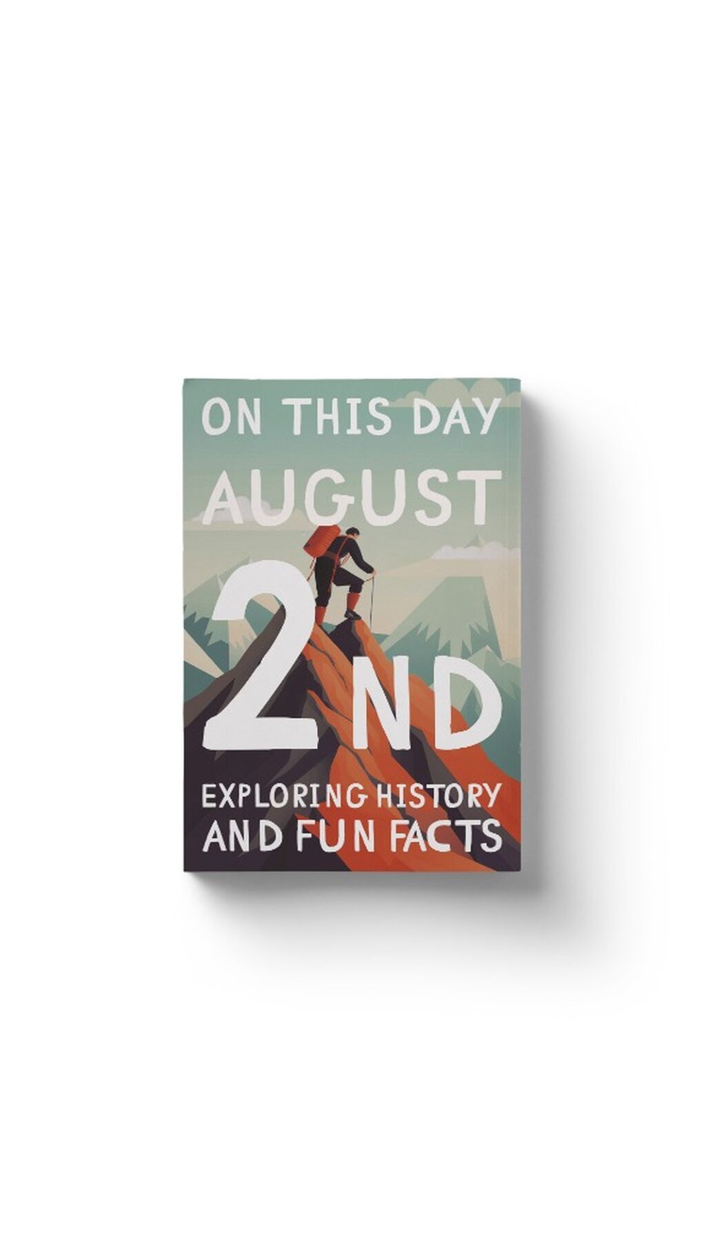 On this day: August 2nd!