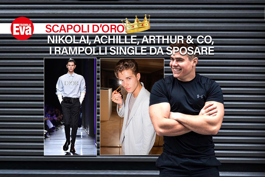 Da Costantino di Grecia a Alexander Soros, chi sono i 5 scapoli d'oro che muovono il gossip e le fan - EvaTremila