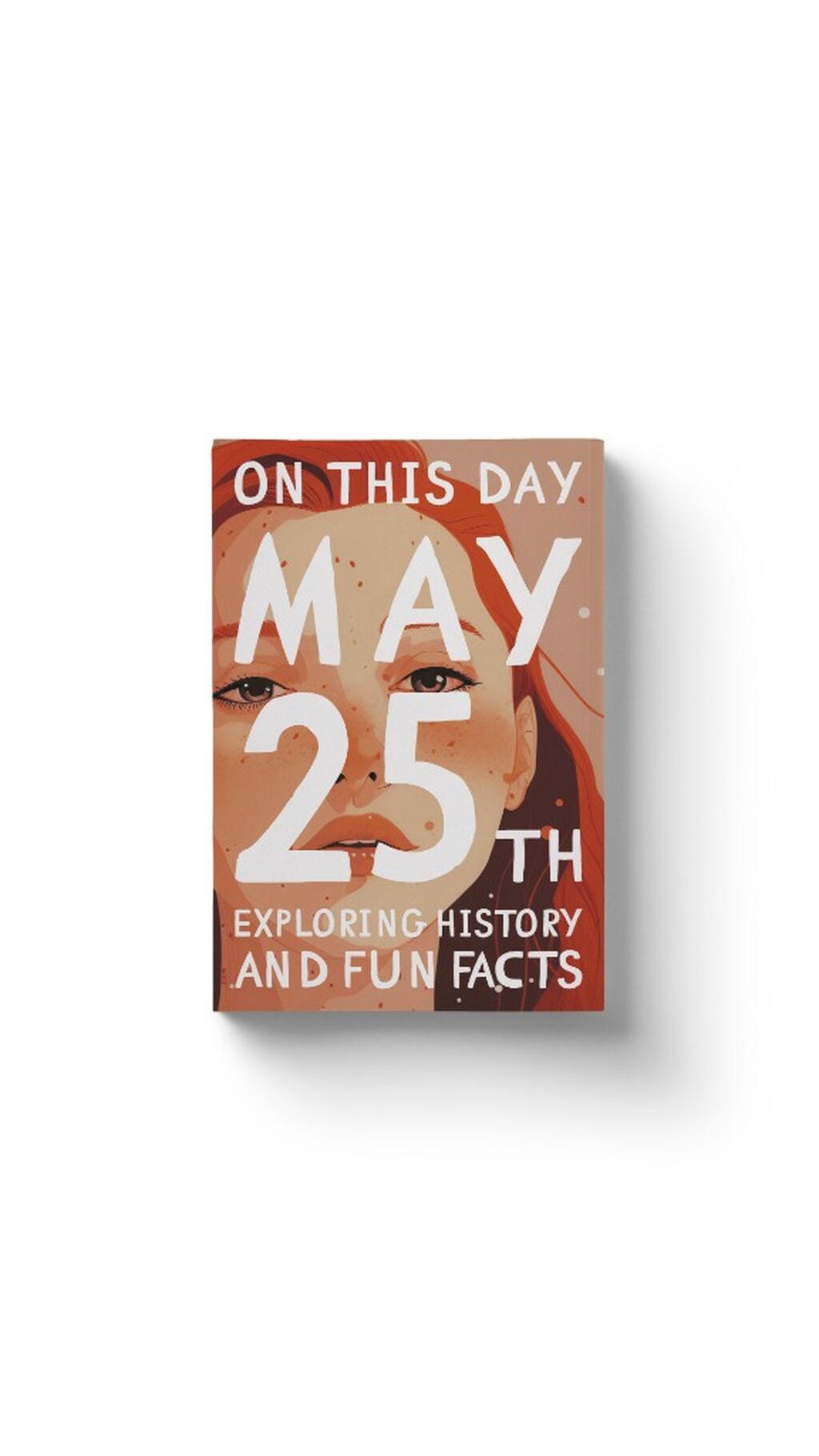 On this day: May 25th