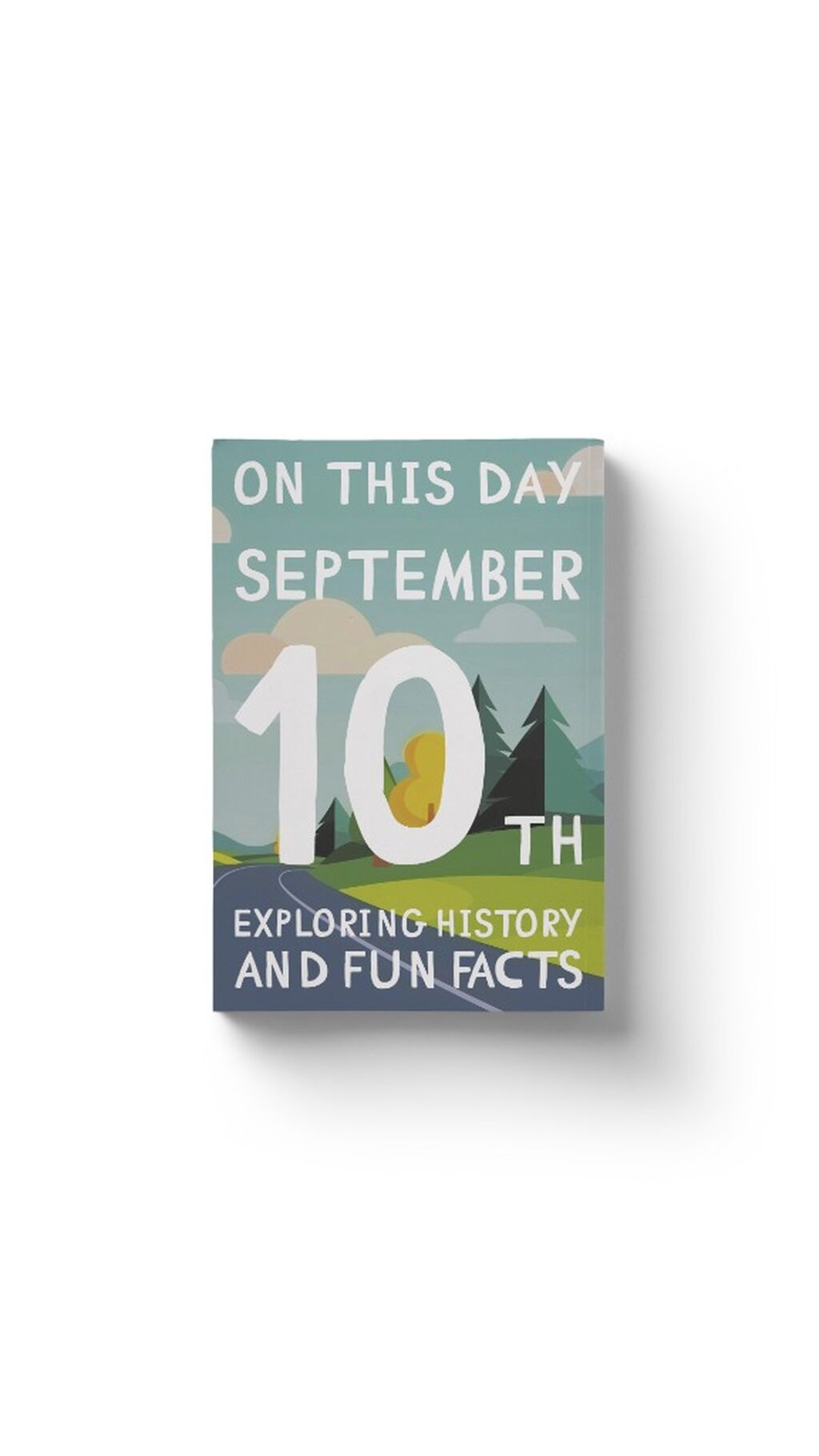 On this day: September 10th