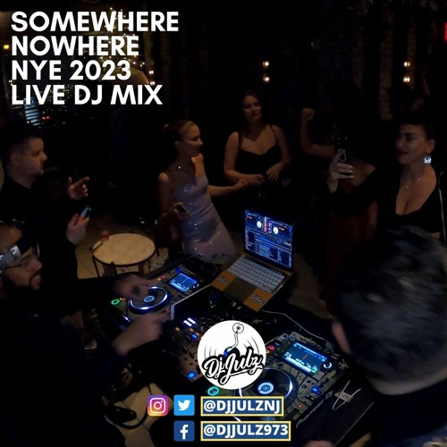 Somewhere Nowhere NYE 23 Dj Set (Reggae, Disco, Pop, Hip Hop and more)(Audio)