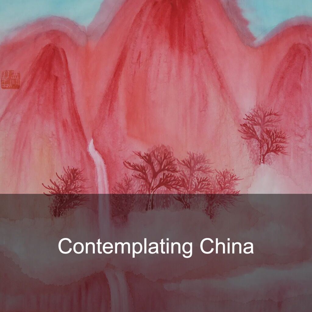 Contemplating China