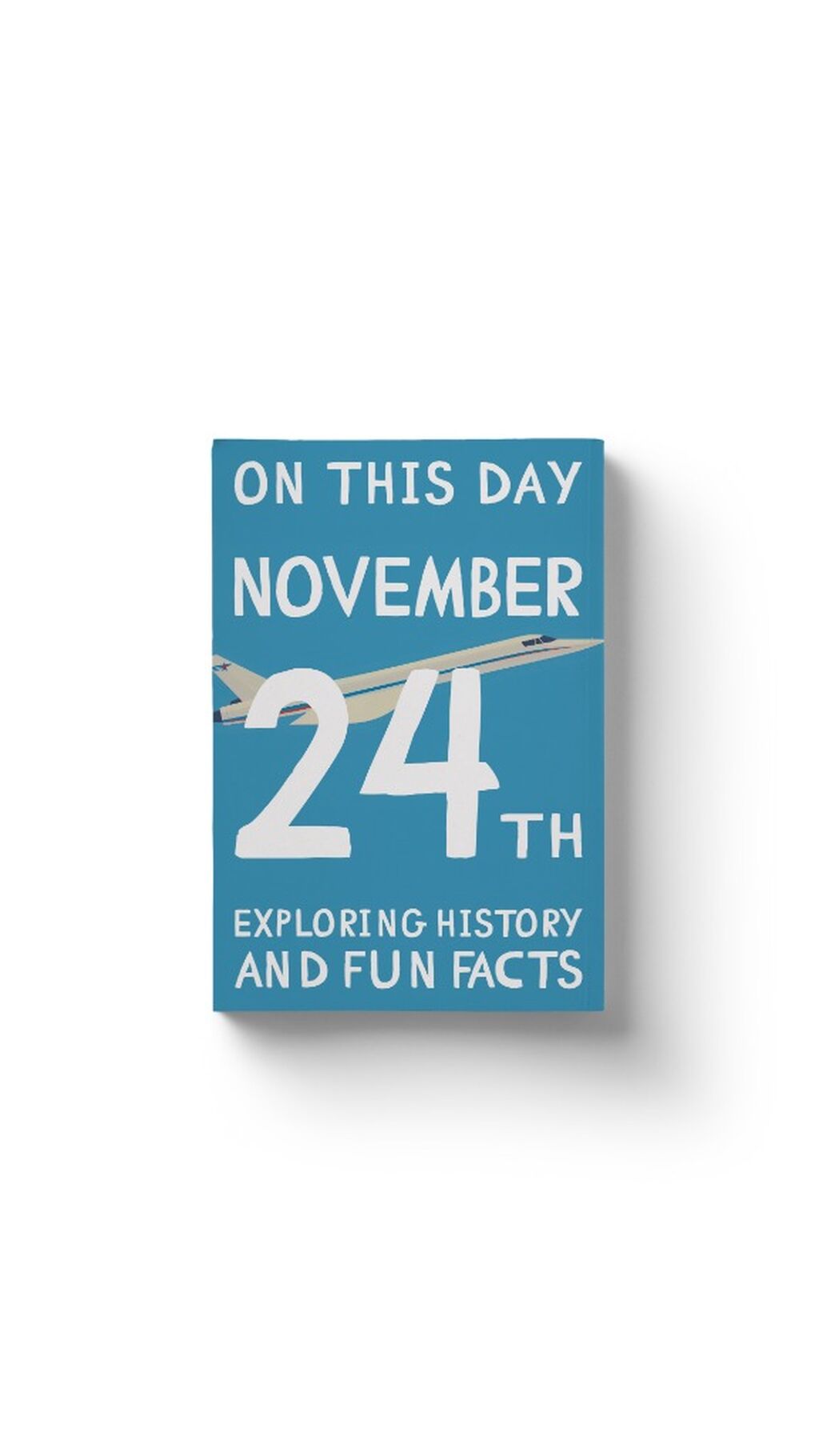 On this day: November 24th