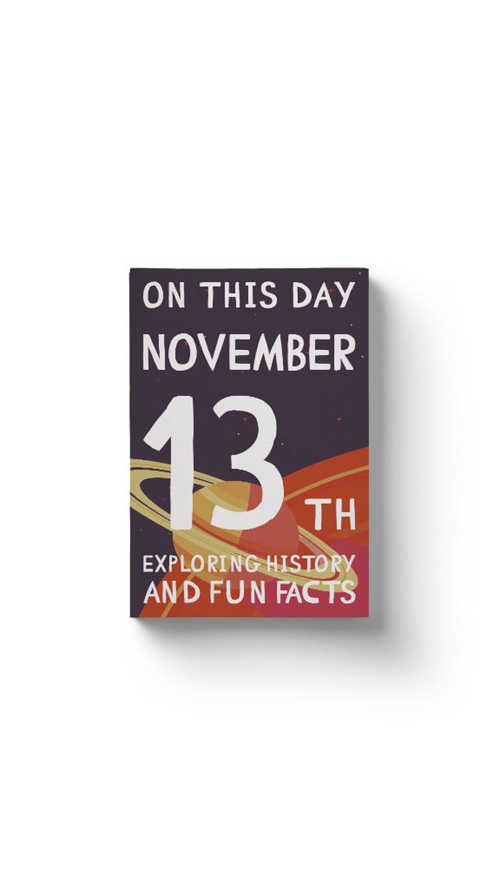 On this day: November 13th