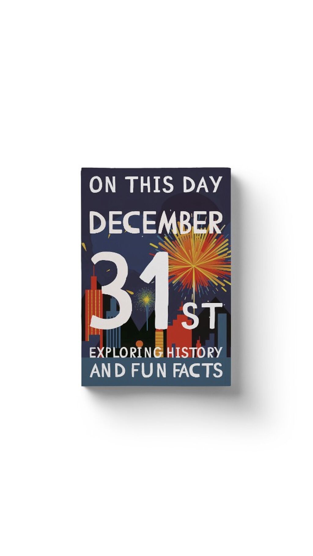 On this day: December 31st