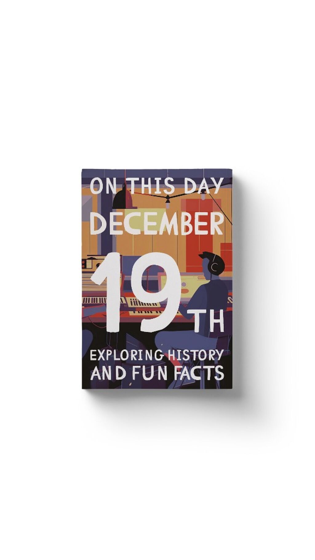 On this day: December 19th