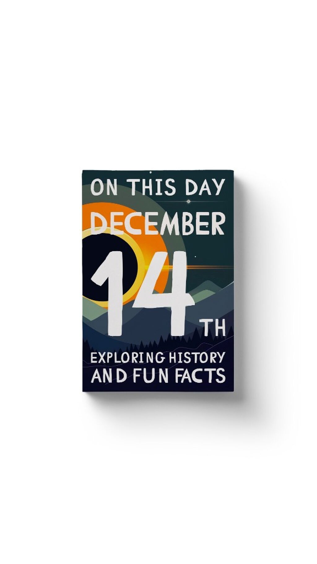 On this day: December 14th
