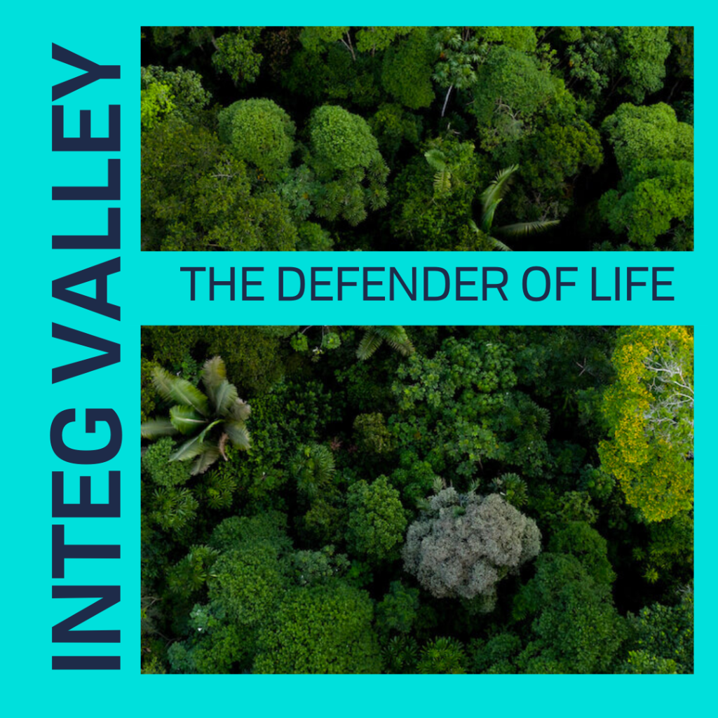 THE INTAG VALLEY: THE DEFENDER OF LIFE