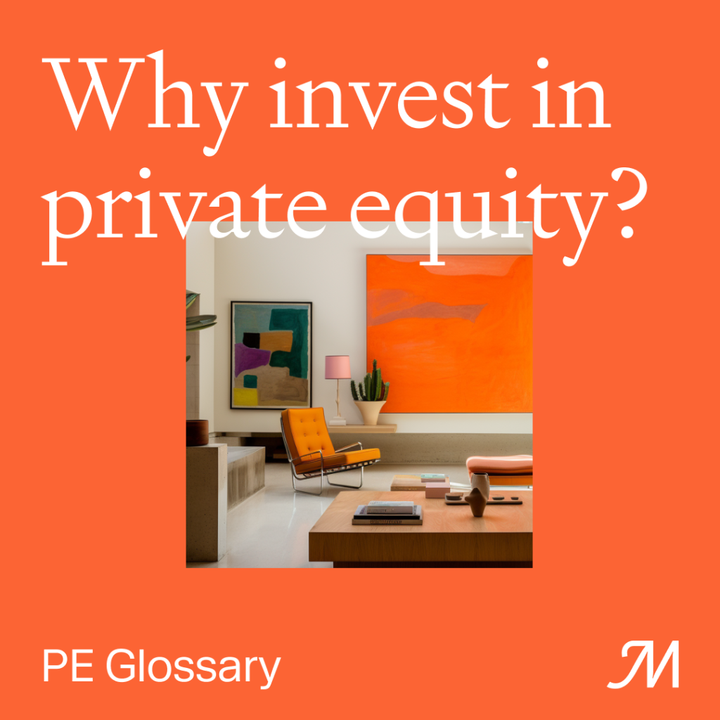 PE Masterclass: Why invest in PE?