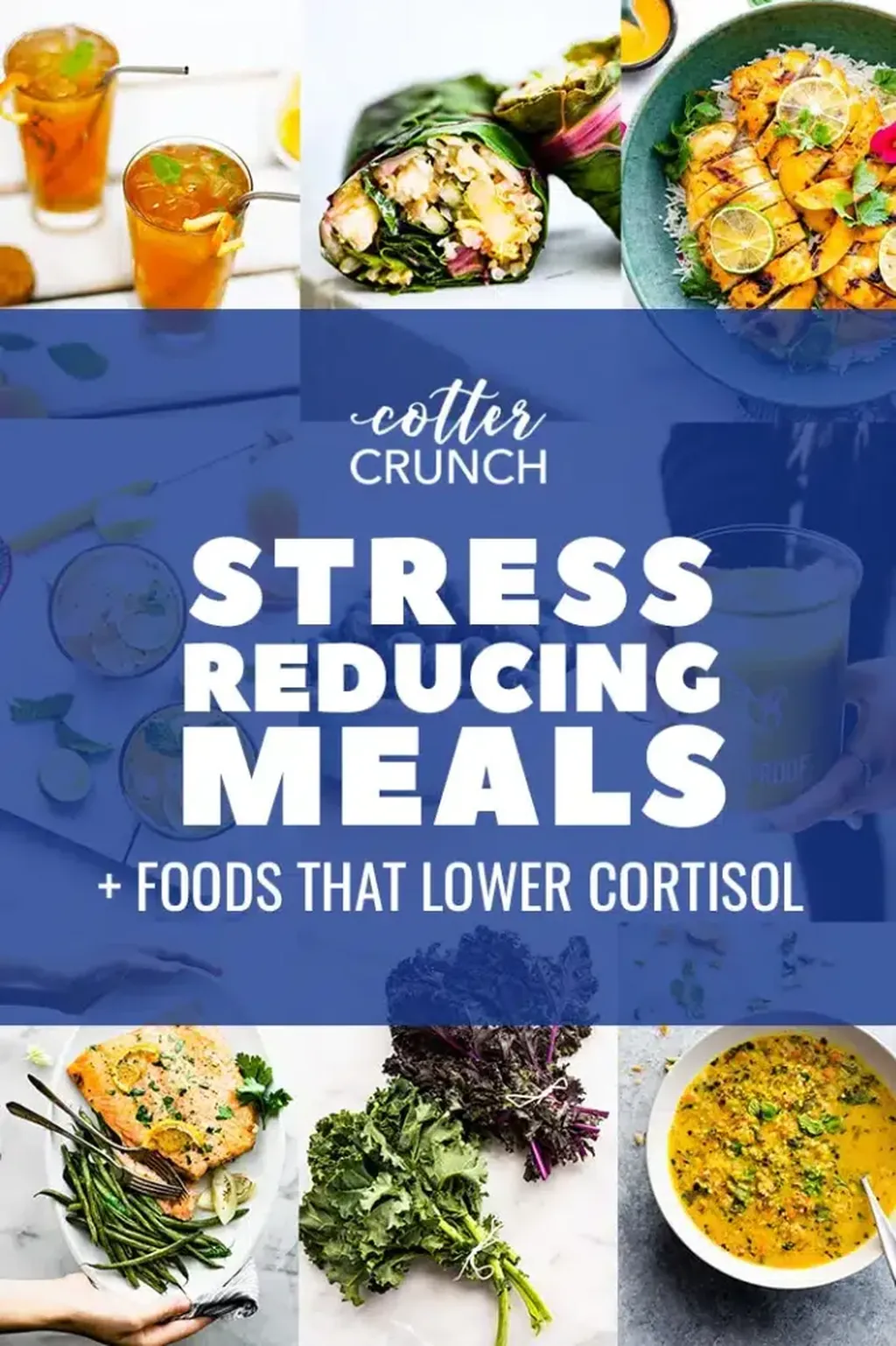 Foods That Lower Cortisol + Stress Free Meals