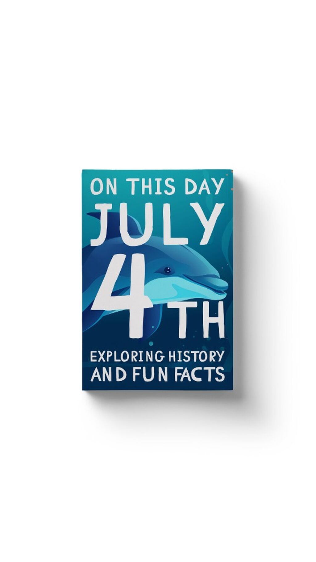 On this day: July 4th