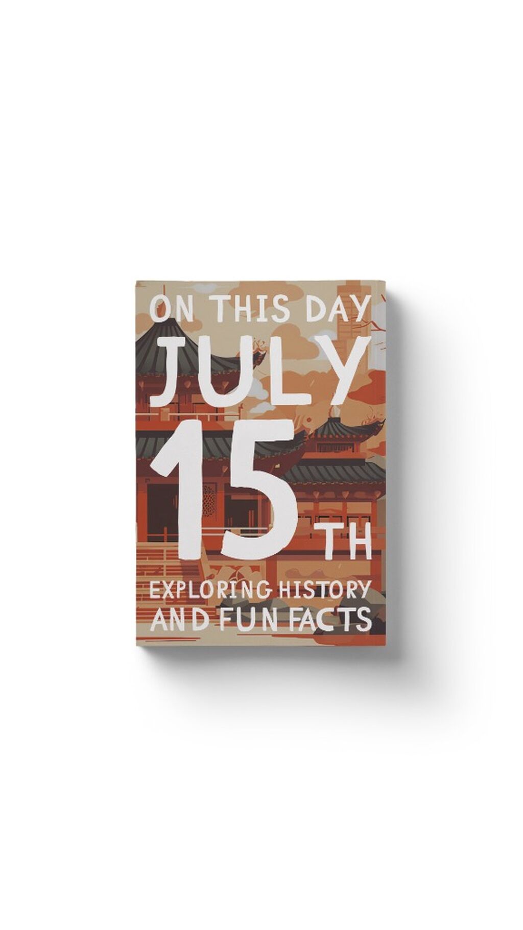 On this day: July 15th
