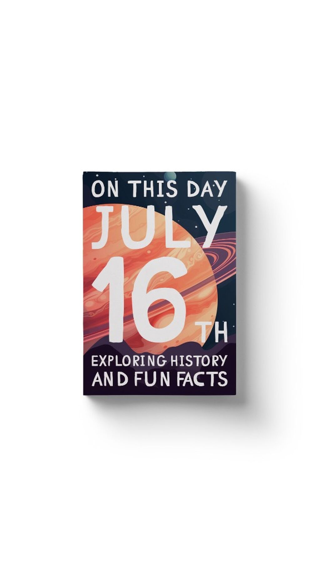 On this day: July 16th