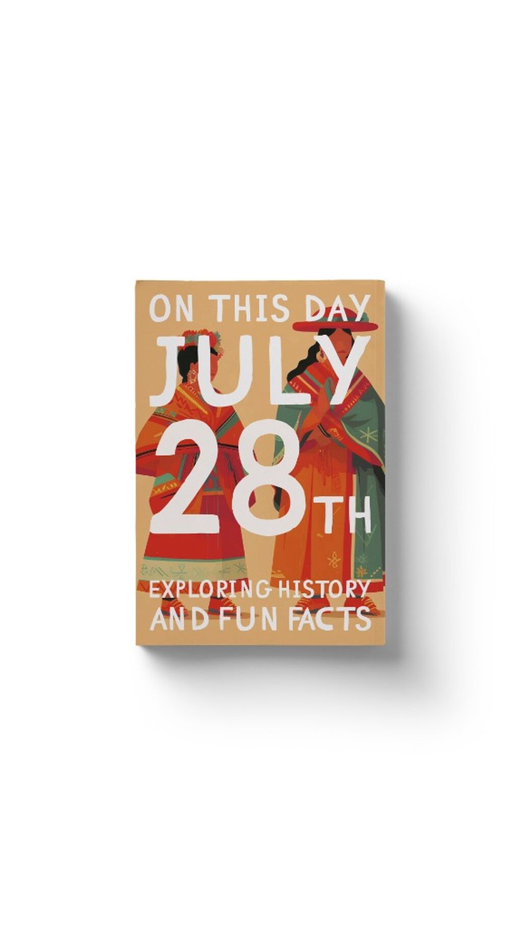 On this day: July 28th