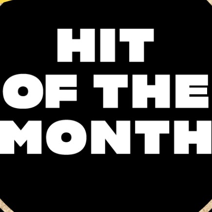Hit of the Month