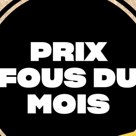 Prix Fous Du Mois