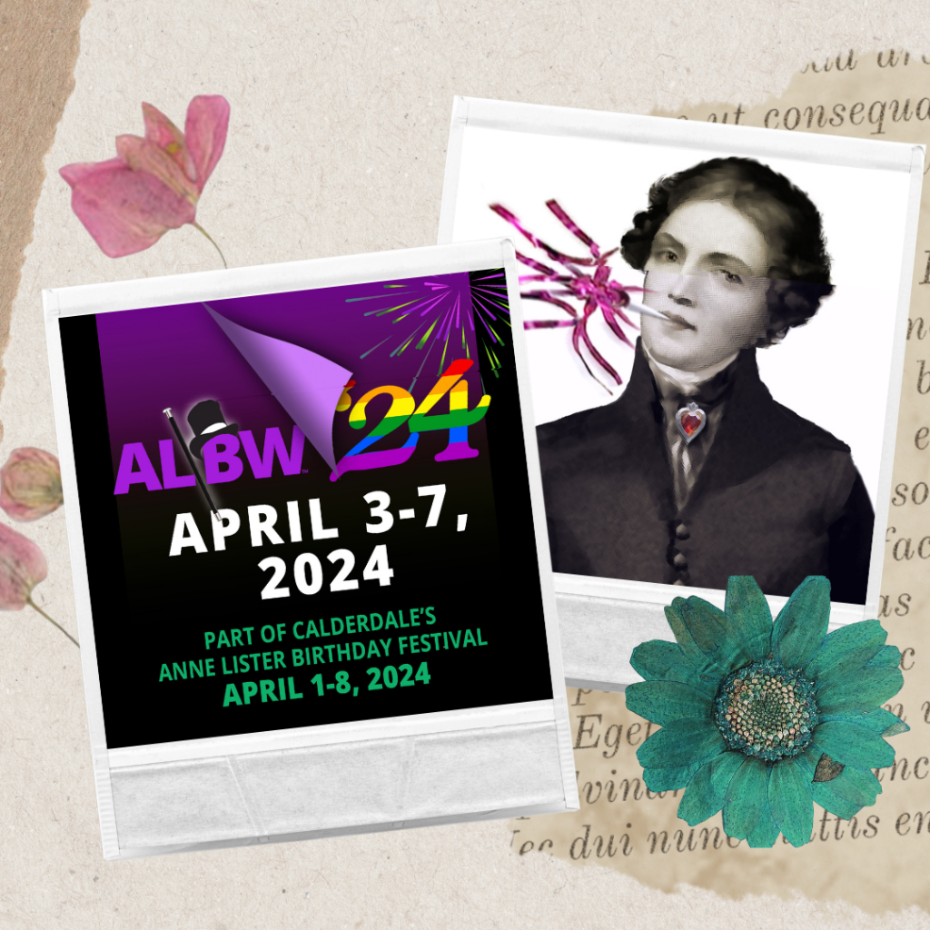ANNE LISTER BIRTHDAY WEEK