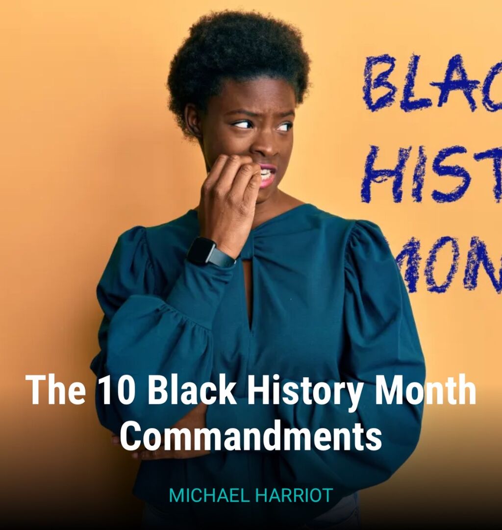 The 10 Black History Month Commandments