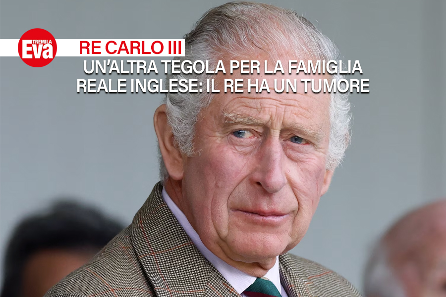 La famiglia reale nella bufera: il re Carlo ha un tumore, ma non alla prostata dove si &egrave; operato - EvaTremila