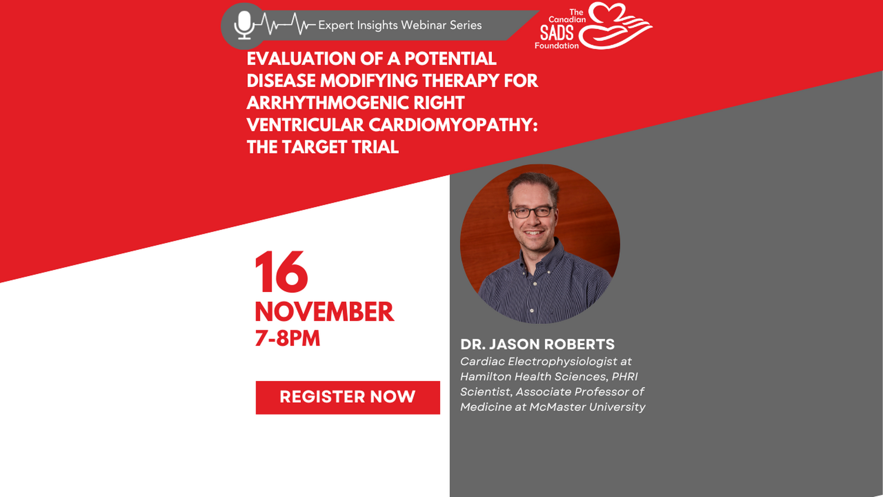 SADS Expert Insights: Evaluation of a Potential Disease Modifying Therapy for Arrhythmogenic Right Ventricular Cardiomyopathy: The TaRGET Trial - The Canadian SADS Foundation