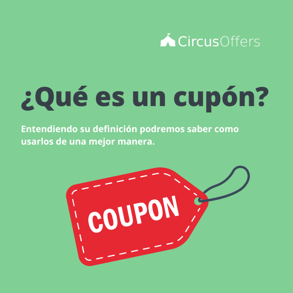 &iquest;Qu&eacute; es un cup&oacute;n?