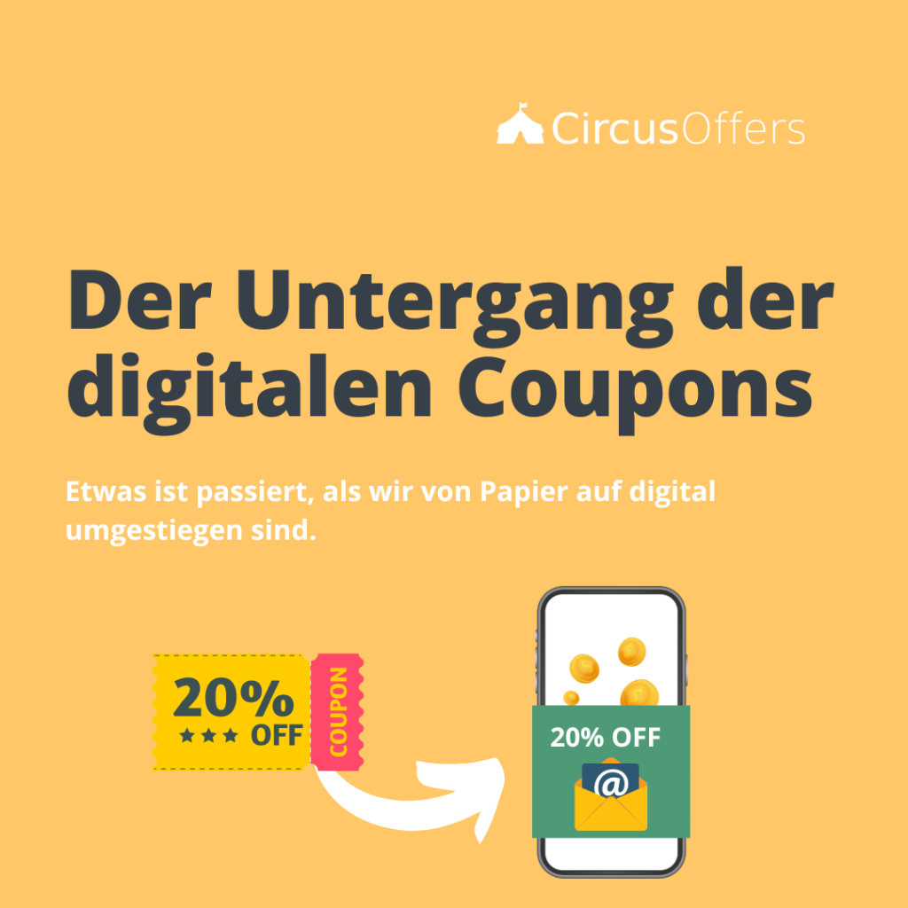 Der Untergang der digitalen Coupons